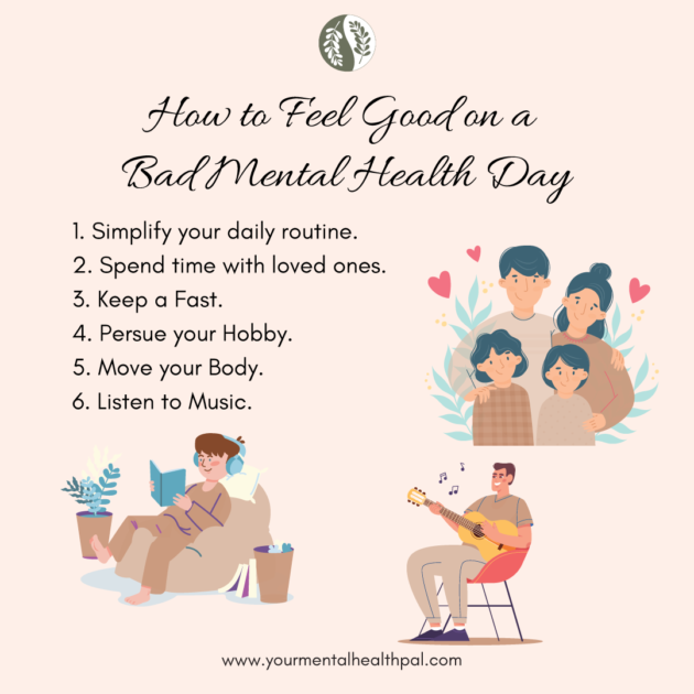 How To Feel Good On A Bad Mental Health Day 